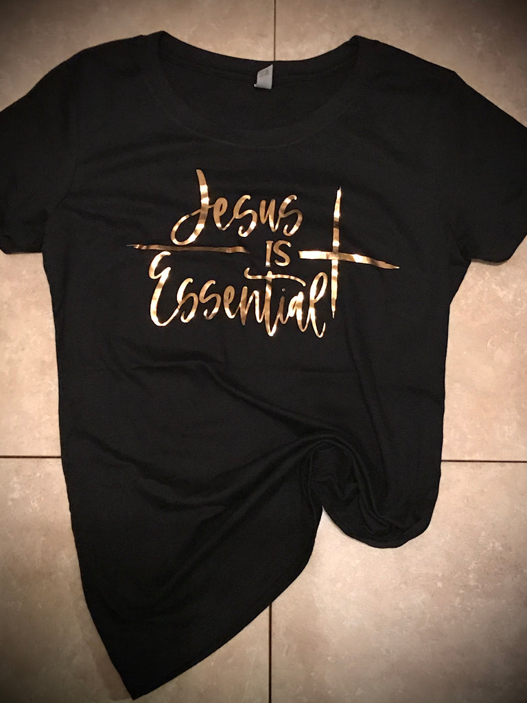 Jesus is Essential Gold Foil Vinyl Tee